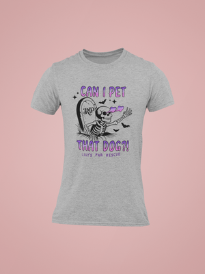 Pet That Dog Unisex Tee (available in several colors)