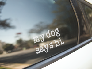 My Dog Vinyl Decal