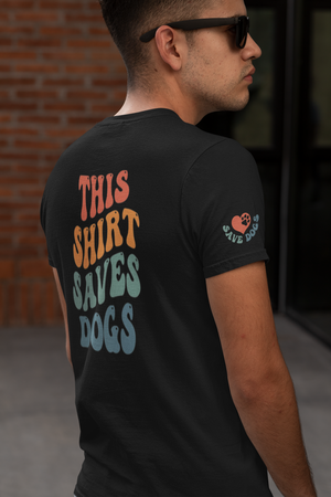 Saves Dogs Tee (available in several colors)